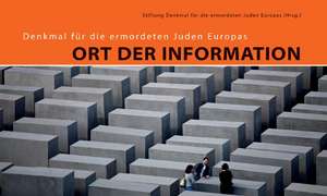 Denkmal für die ermordeten Juden Europas: Ort der Information de Stiftung Denkma Stiftung Denkma