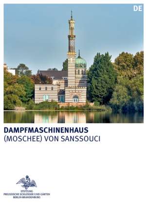 Dampfmaschinenhaus – (Moschee) von Sanssouci de Stiftung Preuβi Stiftung Preuβi