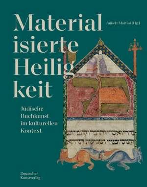 Materialisierte Heiligkeit de Annett Martini