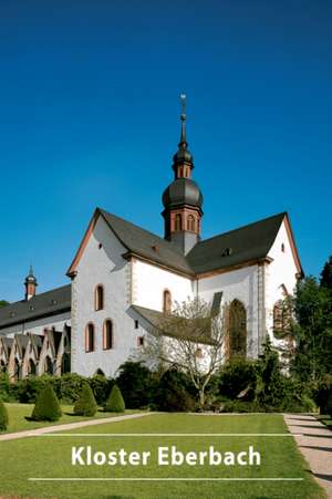 Kloster Eberbach de Wolfgang Einsingbach