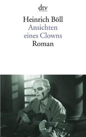 Ansichten eines Clowns de Heinrich Böll