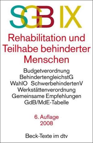 Sozialgesetzbuch (SGB) IX. Rehabilitation und Teilhabe behinderter Menschen