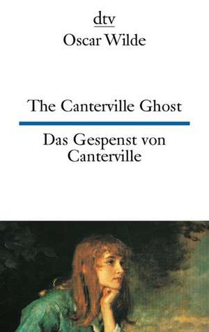 Das Gespenst von Canterville / The Canterville Ghost de Oscar Wilde