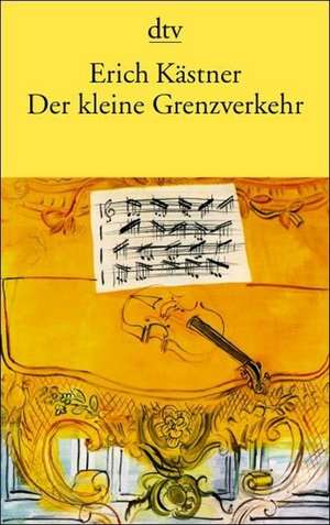 Der kleine Grenzverkehr de Erich Kästner