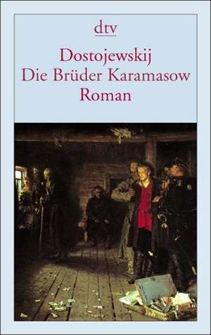 Die Brüder Karamasow de Fjodor Michailowitsch Dostojewski