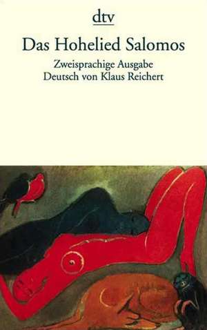 Das Hohelied Salomos de Klaus Reichert