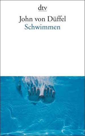 Schwimmen de John von Düffel