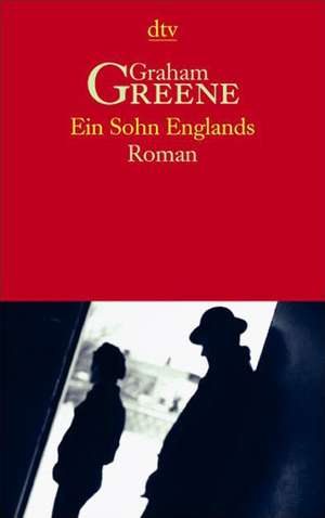 Ein Sohn Englands de Graham Greene