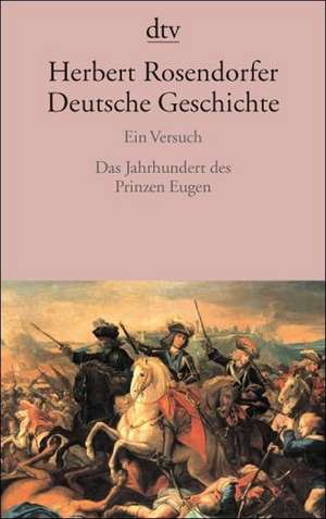 Deutsche Geschichte - Ein Versuch 5 de Herbert Rosendorfer