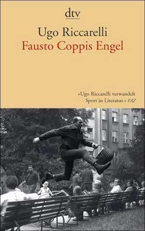 Fausto Coppis Engel de Ugo Riccarelli