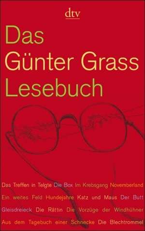 Das Günter Grass Lesebuch de Günter Grass