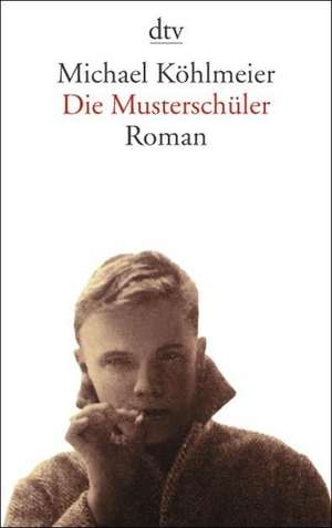 Die Musterschüler de Michael Köhlmeier