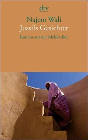 Jussifs Gesichter de Najem Wali