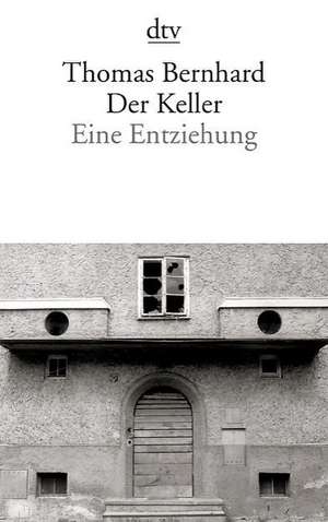 Der Keller de Thomas Bernhard