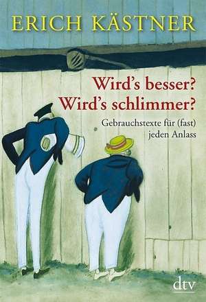 Wird's besser? Wird's schlimmer? de Renate Reichstein