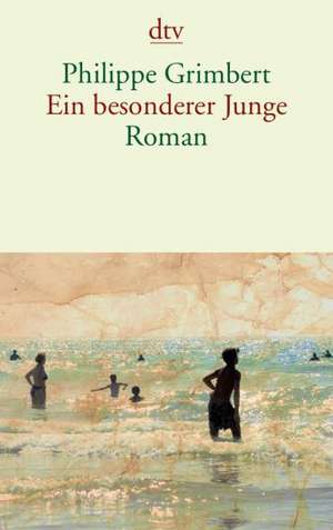 Ein besonderer Junge de Philippe Grimbert