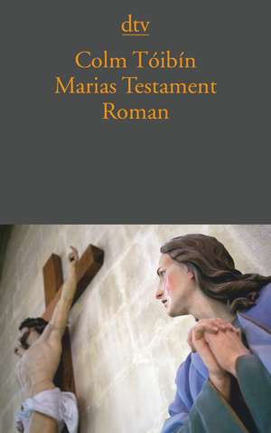 Marias Testament de Colm Tóibín