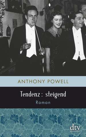 Tendenz: steigend de Anthony Powell