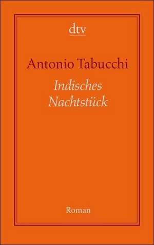 Indisches Nachtstück de Antonio Tabucchi