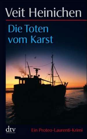 Die Toten vom Karst de Veit Heinichen