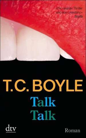 Talk Talk de Tom Coraghessan Boyle