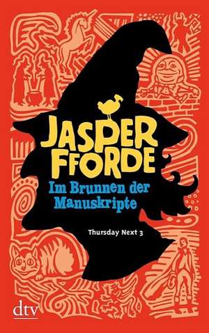 Im Brunnen der Manuskripte de Jasper Fforde