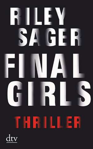 Final Girls de Riley Sager