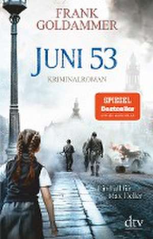 Juni 53 de Frank Goldammer