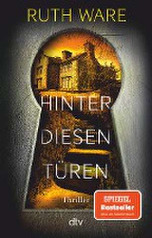 Hinter diesen Türen de Ruth Ware