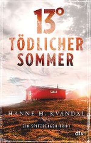 13° - Tödlicher Sommer de Hanne H. Kvandal