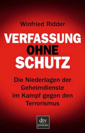 Verfassung ohne Schutz de Winfried Ridder