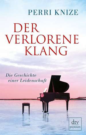 Der verlorene Klang de Perri Knize