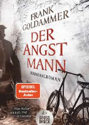 Der Angstmann de Frank Goldammer