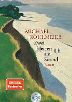 Zwei Herren am Strand de Michael Köhlmeier