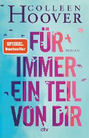 Für immer ein Teil von dir de Colleen Hoover