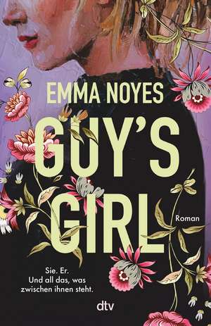 GUY'S GIRL de Emma Noyes