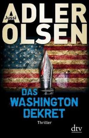 Das Washington-Dekret de Jussi Adler-Olsen