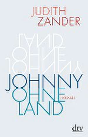 Johnny Ohneland de Judith Zander
