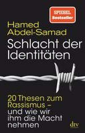 Schlacht der Identitäten de Hamed Abdel-Samad