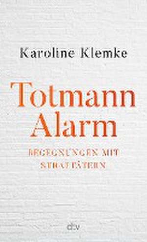 Totmannalarm de Karoline Klemke