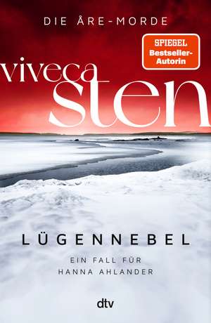 Lügennebel de Viveca Sten