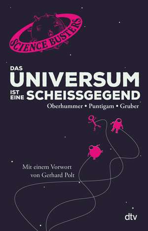 Das Universum ist eine Scheißgegend de Martin Puntigam