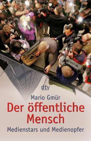 Der öffentliche Mensch de Mario Gmür