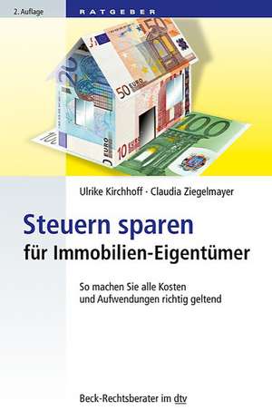 Steuern sparen für Immobilien-Eigentümer de Ulrike Kirchhoff