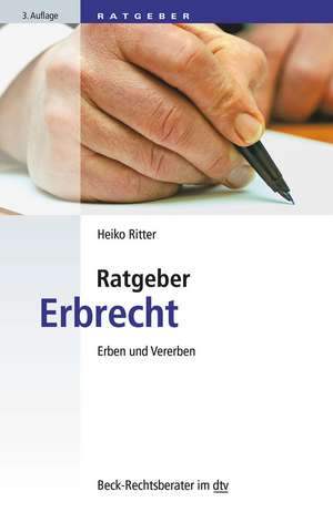 Ratgeber Erbrecht de Heiko Ritter