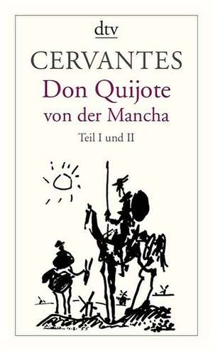 Don Quijote von der Mancha Teil 1 und 2 de Miguel de Cervantes