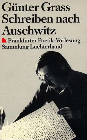 Schreiben Nach Auswitz: Ein Roman Aus der Ostdeutschen Provinz = Simple Stories de Günter Grass