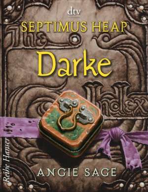 Septimus Heap - Darke de Angie Sage