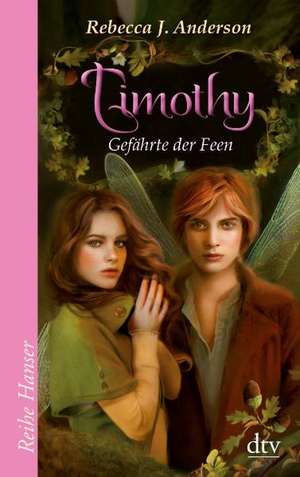 Timothy - Gefährte der Feen de Rebecca J. Anderson