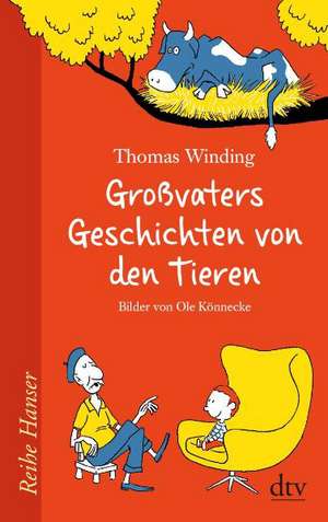 Großvaters Geschichten von den Tieren de Thomas Winding